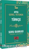 2022 KPSS Genel Yetenek Muhteşem Türkçe Tamamı Çözümlü Soru Bankası