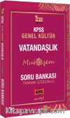 2022 KPSS Genel Kültür Muhteşem Vatandaşlık Tamamı Çözümlü Soru Bankası