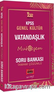 2022 KPSS Genel Kültür Muhteşem Vatandaşlık Tamamı Çözümlü Soru Bankası