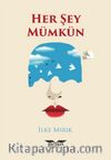 Her Şey Mümkün