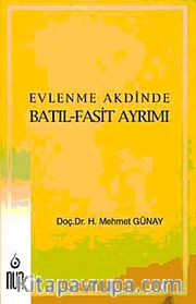 Evlenme Akdinde Batıl-Fasit Ayrımı