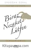 Biraz Nezaket Lütfen