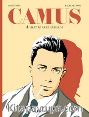 Camus <br /> Adalet ve Anne Arasında