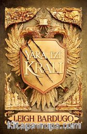 Yara İzi Kralı (Karton Kapak)