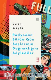 Radyodan Bütün Gün Saçlarının Dağınıklığını Söylediler