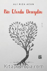 Bir Elveda Deseydin