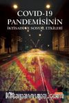 COVID - 19 Pandemisinin İktisadi ve Sosyal Etkileri