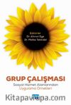 Grup Çalışması: Sosyal Hizmet Alanlarından Uygulama Örnekleri