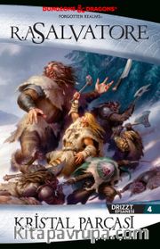 Kristal Parçası - Drizzt Efsanesi 4. Kitap