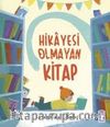 Hikayesi Olmayan Kitap