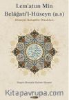 Lem’atun Min Belağati’l- Hüseyn (a.s)