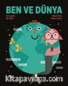 Ben ve Dünya & İnfografik Bir Tarih