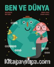 Ben ve Dünya <br /> İnfografik Bir Tarih
