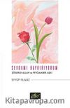 Sevdamı Haykırıyorum & Şiirlerle Allah ve Peygamber Aşkı