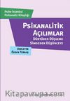 Psikanalitik Açılımlar: Dürtüden Düşleme, Simgeden Düşünceye