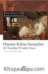 Hayatta Kalma Sanatçıları & 20. Yüzyıldan 99 Edebi Vinyet