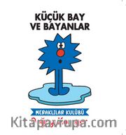Küçük Bay ve Bayanlar / Meraklılar Kulübü Doğayı Koruyor