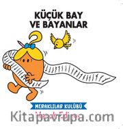 Küçük Bay ve Bayanlar / Meraklılar Kulübü Merak Ediyor