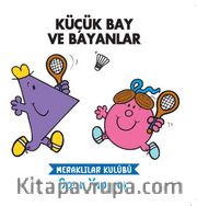Küçük Bay ve Bayanlar / Meraklılar Kulübü Spor Yapıyor