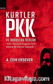 Kürtler PKK ve Abdullah Öcalan