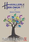 Hayallerle Bir Ömür 