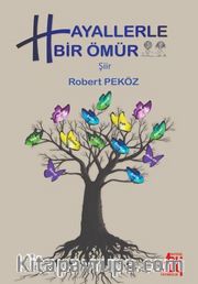 Hayallerle Bir Ömür 