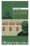 Bir Siyasetçi Ve Lider Olarak Seyid Abdulkadir
