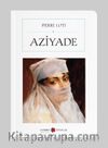 Aziyade (Cep Boy) (Tam Metin)