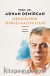 Haricilerin Siyasi Faaliyetleri