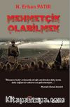 Mehmetçik Olabilmek