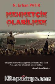 Mehmetçik Olabilmek