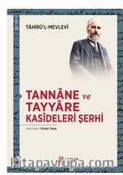 Tannane ve Tayyare Kasideleri Şerhi