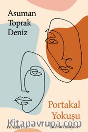 Portakal Yokuşu <br /> Kadın Hikayeleri