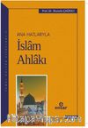 Anahatlarıyla İslam Ahlakı
