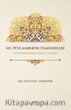 Hz. Peygamber’in Temennileri & Temenni İçerikli Hadisleri Anlama ve Yorumlama