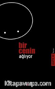 Bir Cenin Ağlıyor