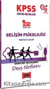 2022 KPSS Eğitim Bilimleri Gelişim Psikolojisi Anahtar Hocaların Ders Notları