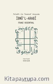 Felsefe İle Tasavvuf Arasında İbnü’l-Arabi
