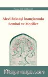 Alevi-Bektaşî İnançlarında Sembol ve Motifler