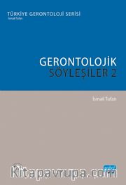 Gerontolojik Söyleşiler 2
