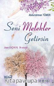 Seni Melekler Getirsin