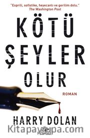 Kötü Şeyler Olur 