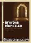 İhya’dan Hikmetler & Yenabî‘ü’l-Yakîn fî İhya’i ‘Ulûmi’d-Dîn