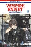Vampir Şövalye 17 & Vampire Knight