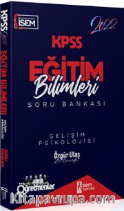 2022 KPSS Eğitim Bilimleri Gelişim Psikolojisi Çözümlü Soru Bankası