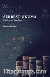 Serbest Okuma & Edebiyat Yazıları