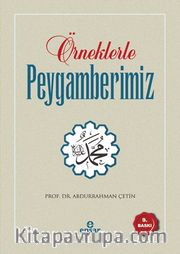 Örneklerle Peygamberimiz (15x21.5)