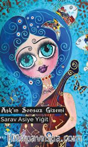 Aşk’ın Sonsuz Gizemi