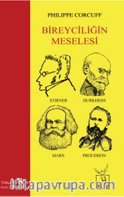 Bireyciliğin Meselesi