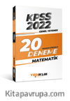 2022 KPSS Genel Yetenek Matematik Tamamı Çözümlü 20 Deneme Sınavı 